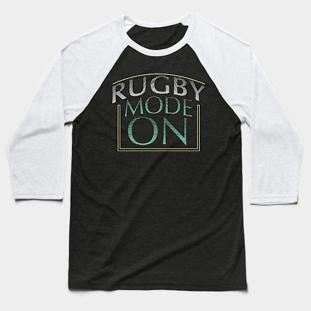 Rugby Mode On Baseball T-Shirt by Schimmi